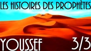 L'histoire du Prophète Youssef en français