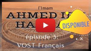 ahmad ibn hanbal episode 5