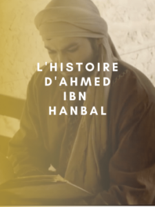 Série sur ahmed ibn hanbal