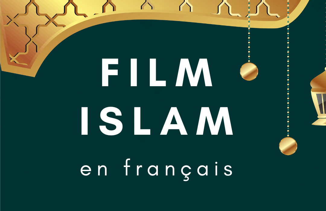 Film islam les meilleurs films et séries sur l