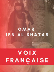 Serie omar en français par voix offor islam