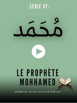 Série sur le Prophète mohamed voix offor islam